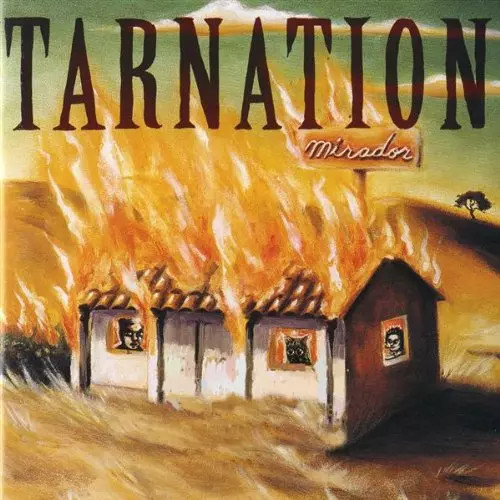 Mirador tarnation shone - tarnation, et