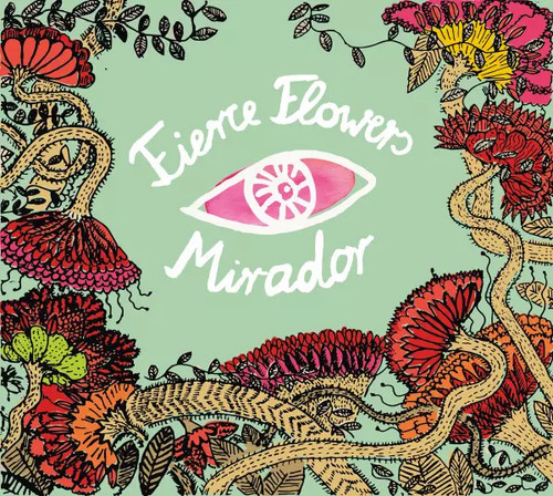 Mirador fierce flowers - mirador,,